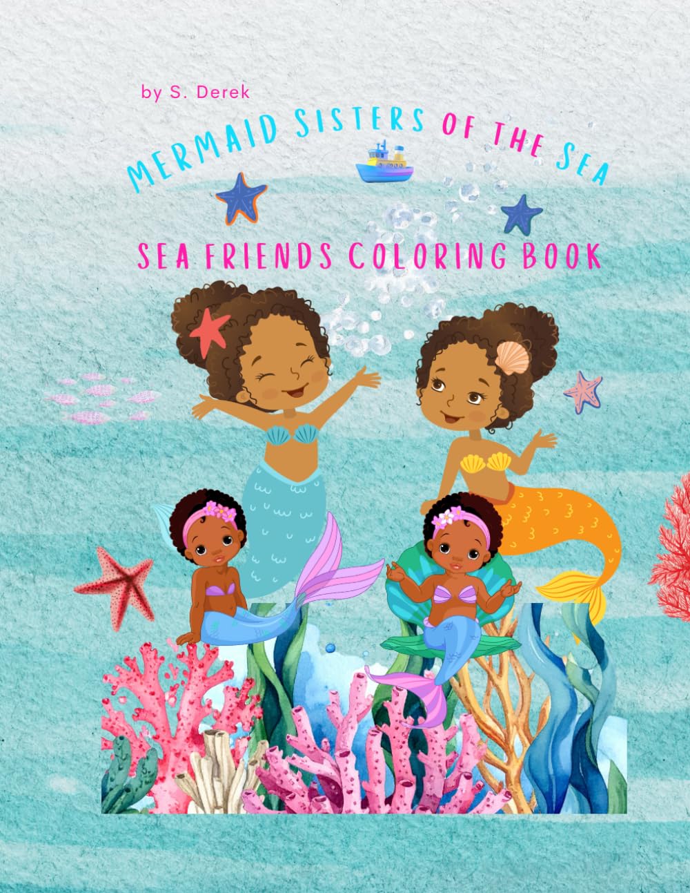 SISTERS OF THE SEA: SEA FRIENDS COLORING BOOK