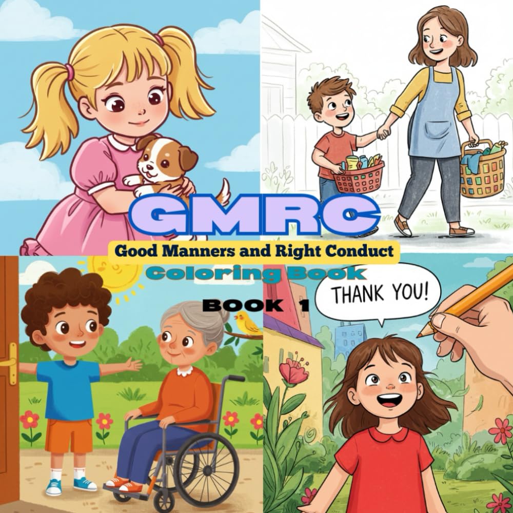 GMRC - Good Manners and Right Conduct Coloring Book: A colorful way to learn kindness, respect, responsibility for kids and young children | 8.5 x ... Simple Coloring Pages filled with Goodness