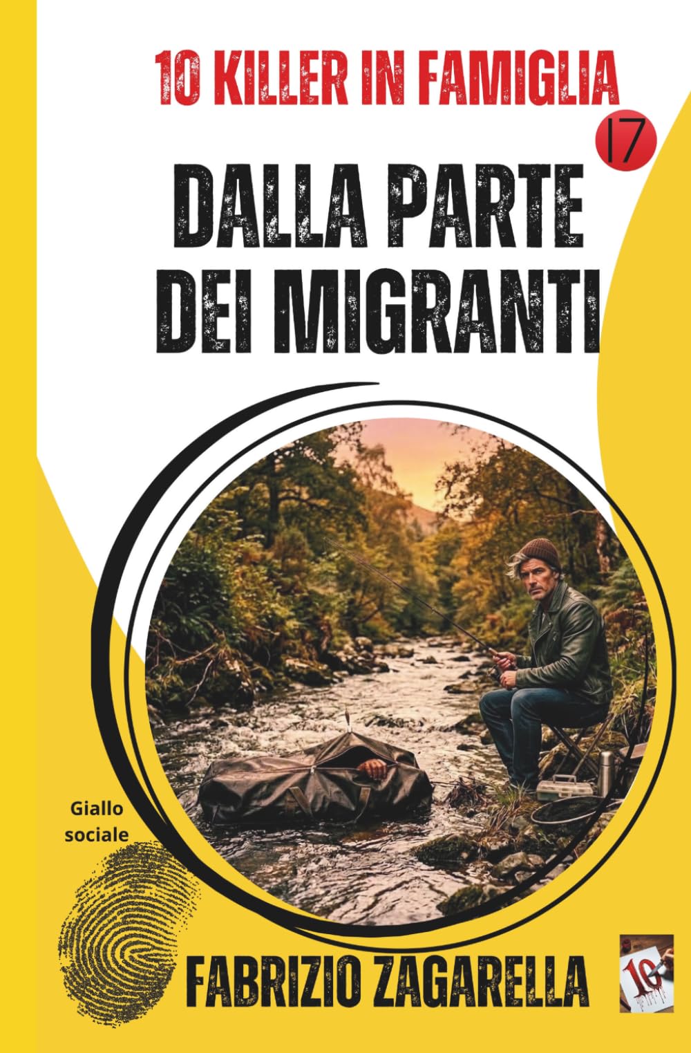 DALLA PARTE DEI MIGRANTI: 10 Killer in famiglia