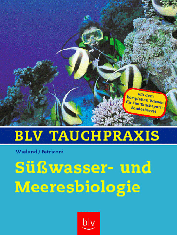 Süßwasser- und Meeresbiologie Süßwasser- und Meeresbiologie