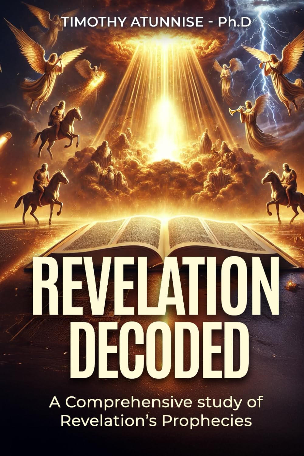 Revelation Decoded: A Comprehensive Study of Revelation’s Prophecies