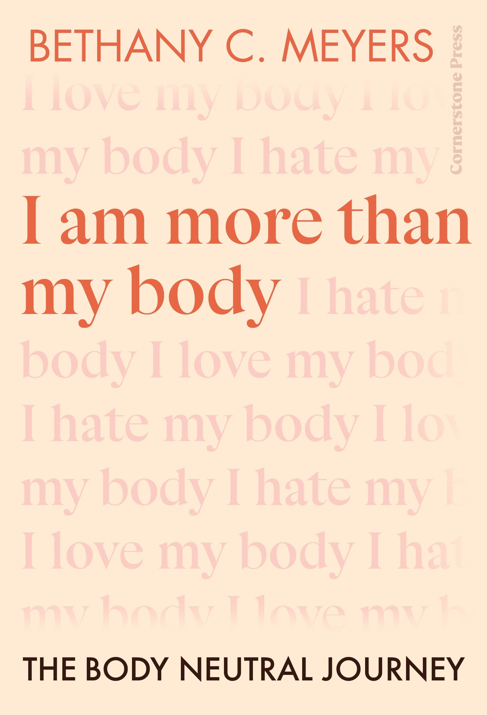 I Am More Than My Body: The Body Neutral Journey