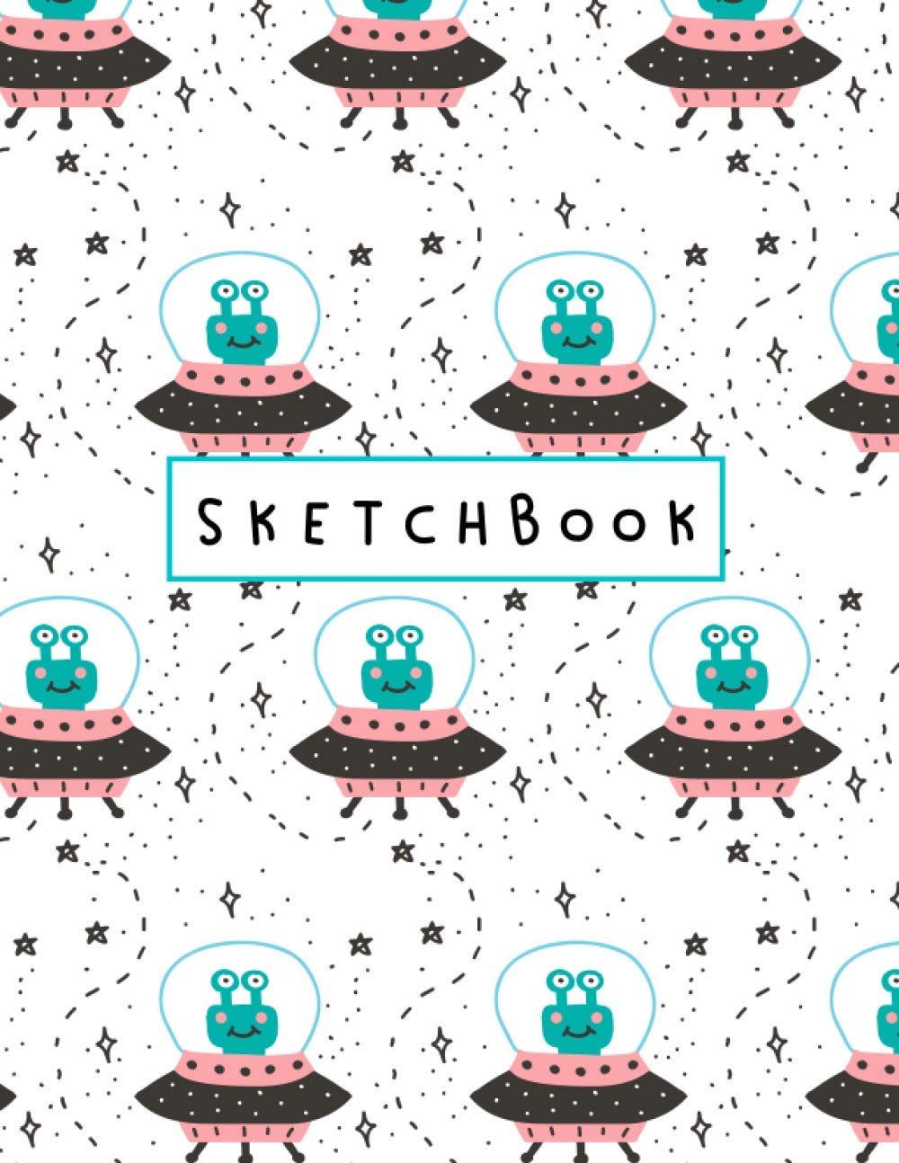 Sketchbook for Drawing: Large Sketch Pad for Drawing Unruled Notebook (Alien Cover)