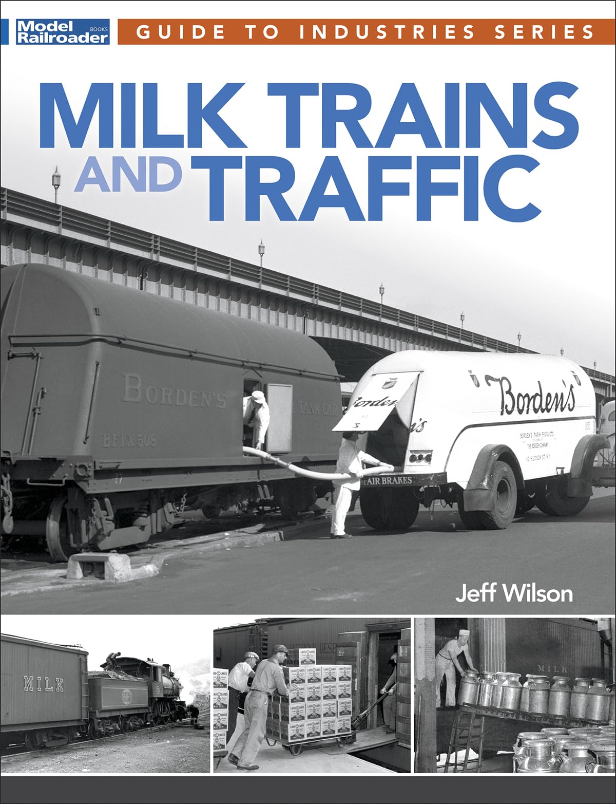 Livre d'histoire ferroviaire Milk Trains and Traffic guide technique Kalmbach