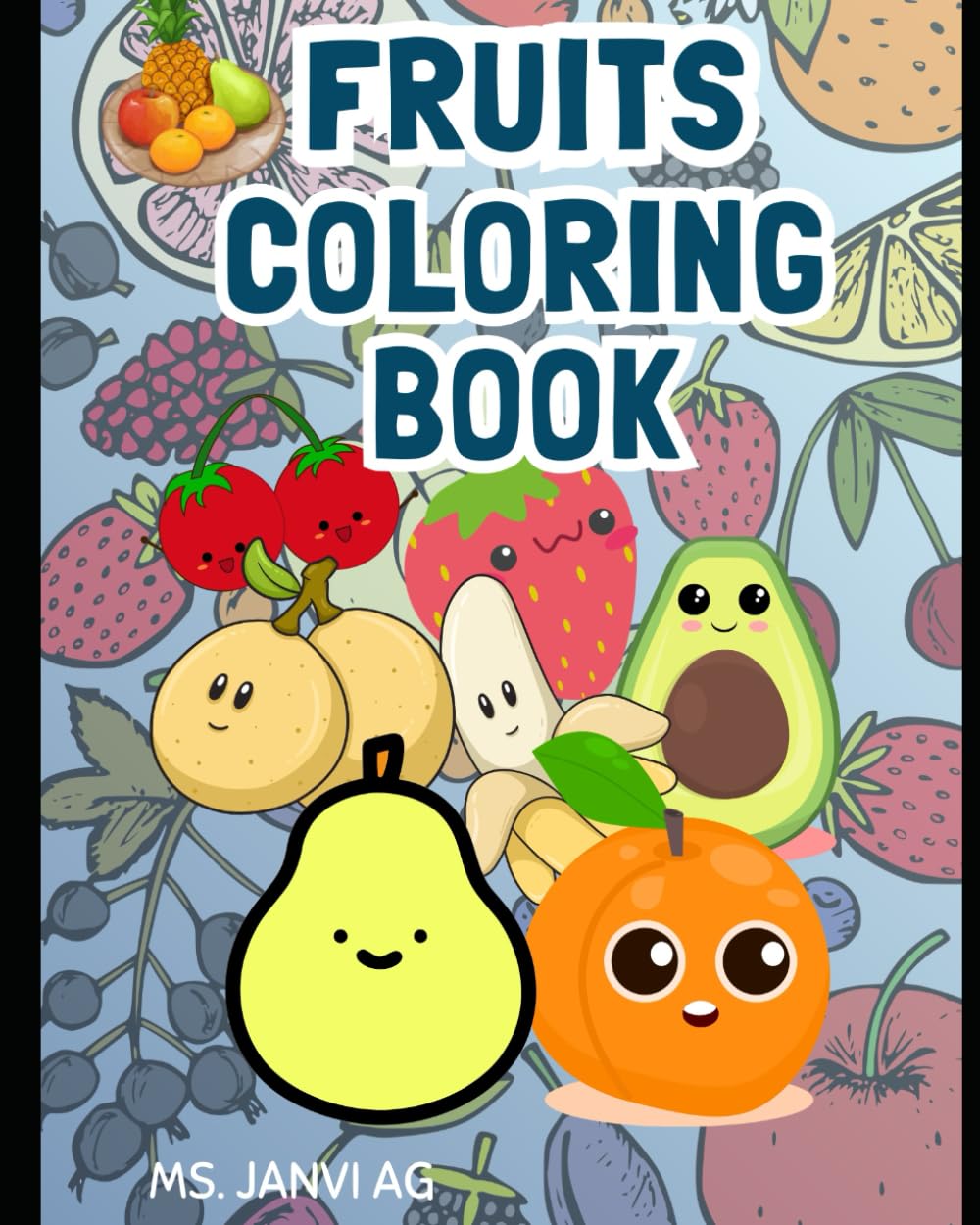 ABC of Fruits for Kids: Educational Coloring Book with Simple Fruit Pictures