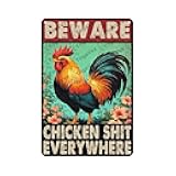 Metal Funny Chicken Coop Plaque Beware Chicken Shit Everywhere Rustic Tin Farmhouse Wall Art Vintage Decor for Garden Fence Barn Backyard Farm Kitchen Decorations 12x8 Inch