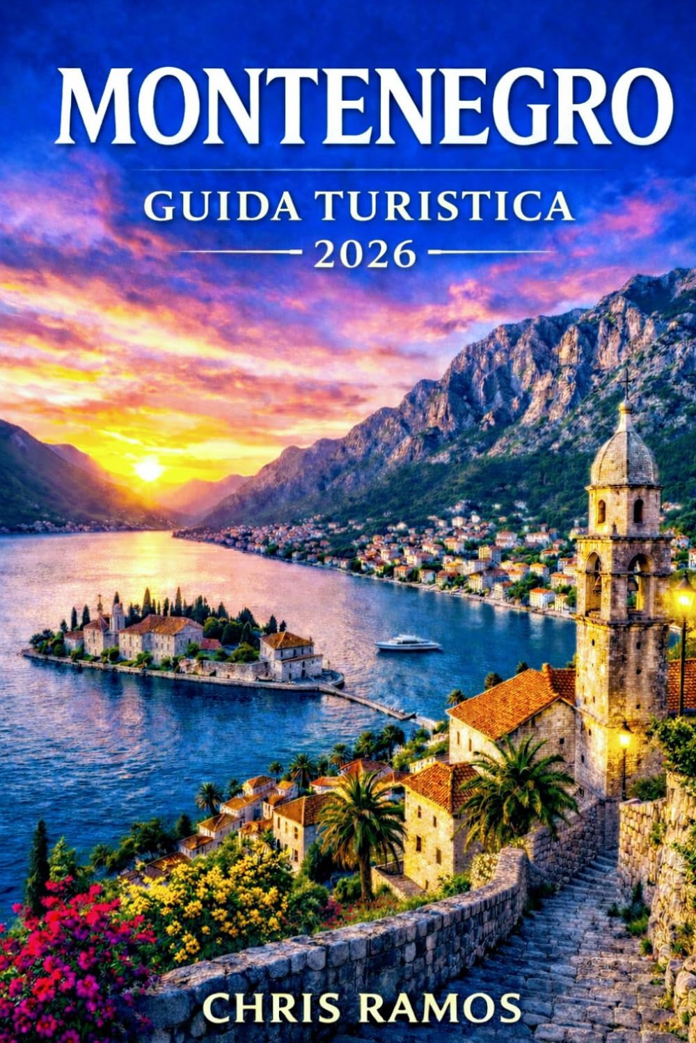 Montenegro Guida Turistica 2026: Baia di Kotor, spiagge di Budva, Parco Nazionale del Durmitor, borghi nascosti dell'Adriatico, percorsi panoramici e segreti locali