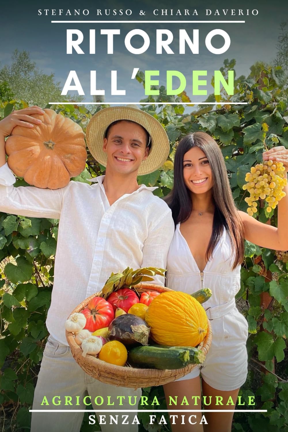 Ritorno all'Eden: Agricoltura naturale senza fatica