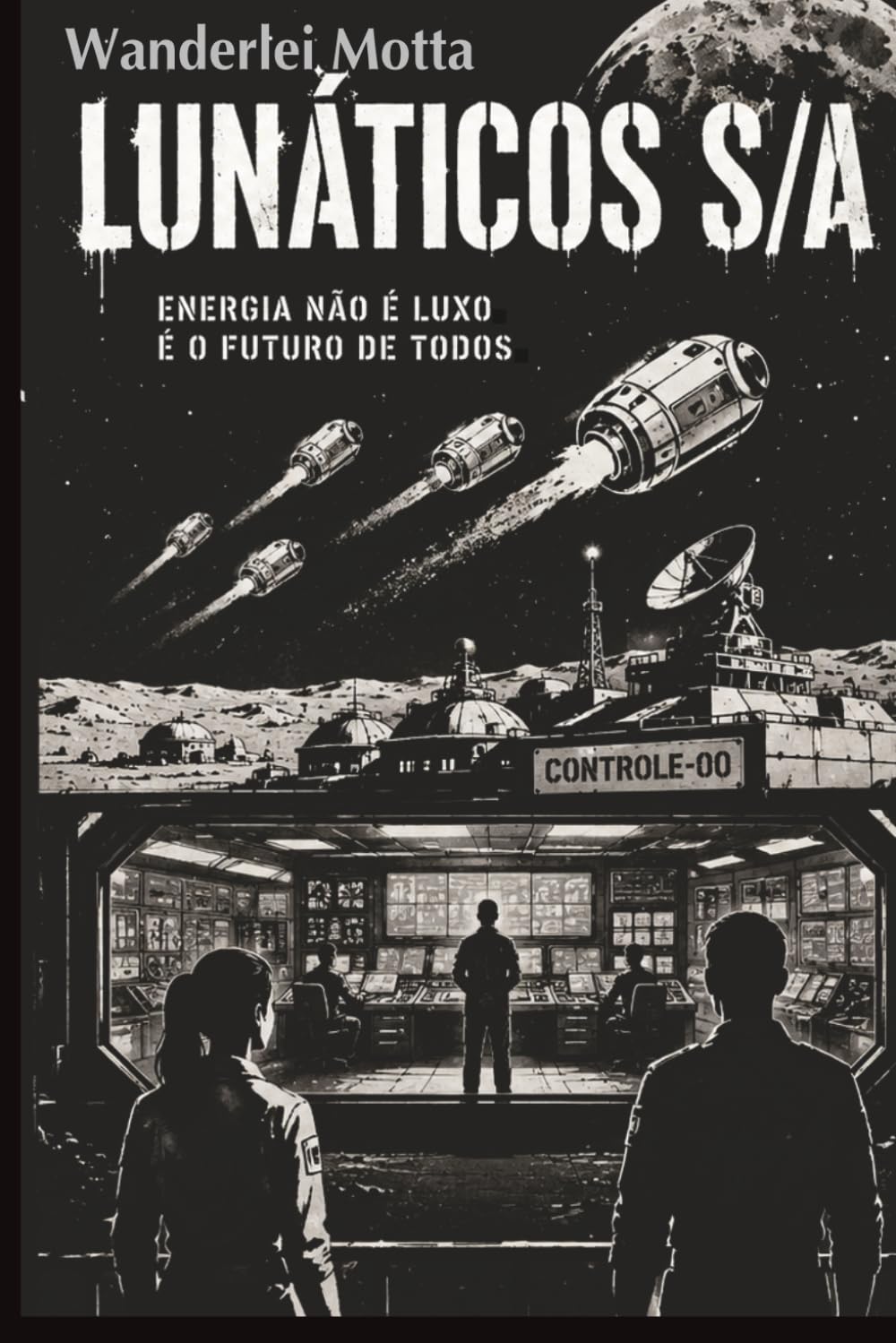 LUNÁTICOS S/A: Energia não é luxo... é o futuro de todos