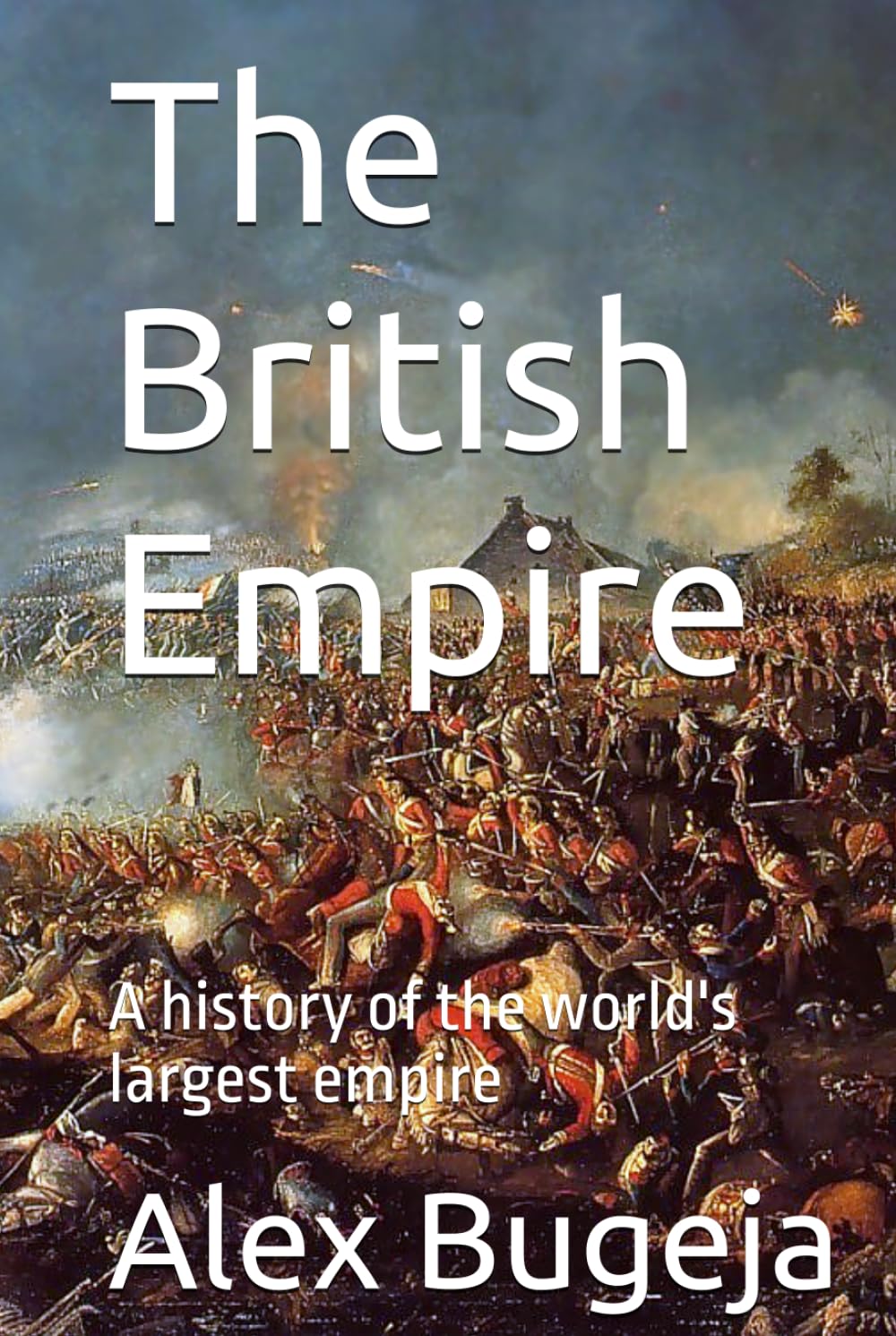 The British Empire: A history of the world's largest empire