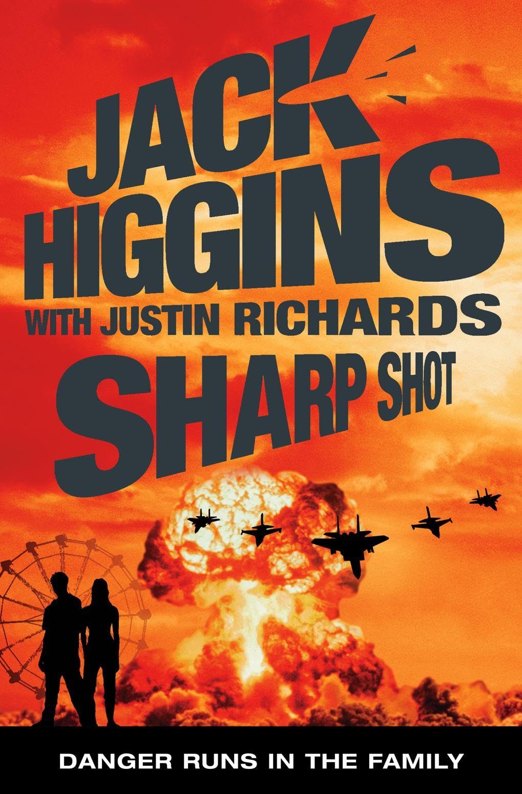 Sharp Shot, Children’s , Paperback, Jack Higgins, With Justin Richards