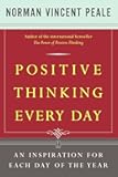 Positive Thinking Every Day: An Inspiration for Each Day of the Year