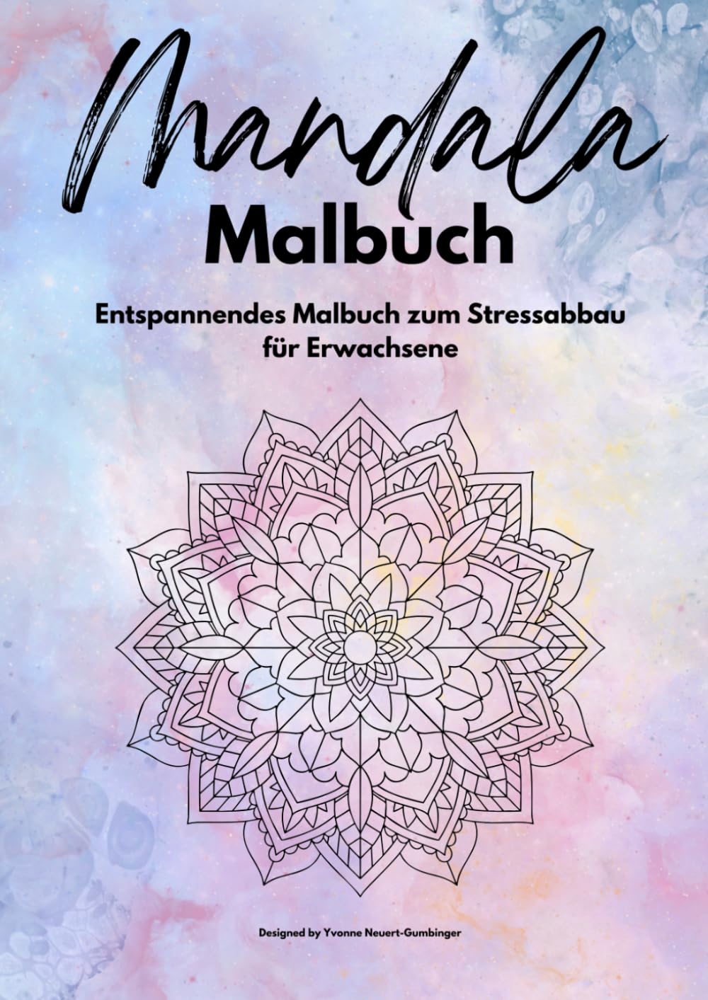Mandala Malbuch: Entspannendes Malbuch zum Stressabbau für Erwachsene