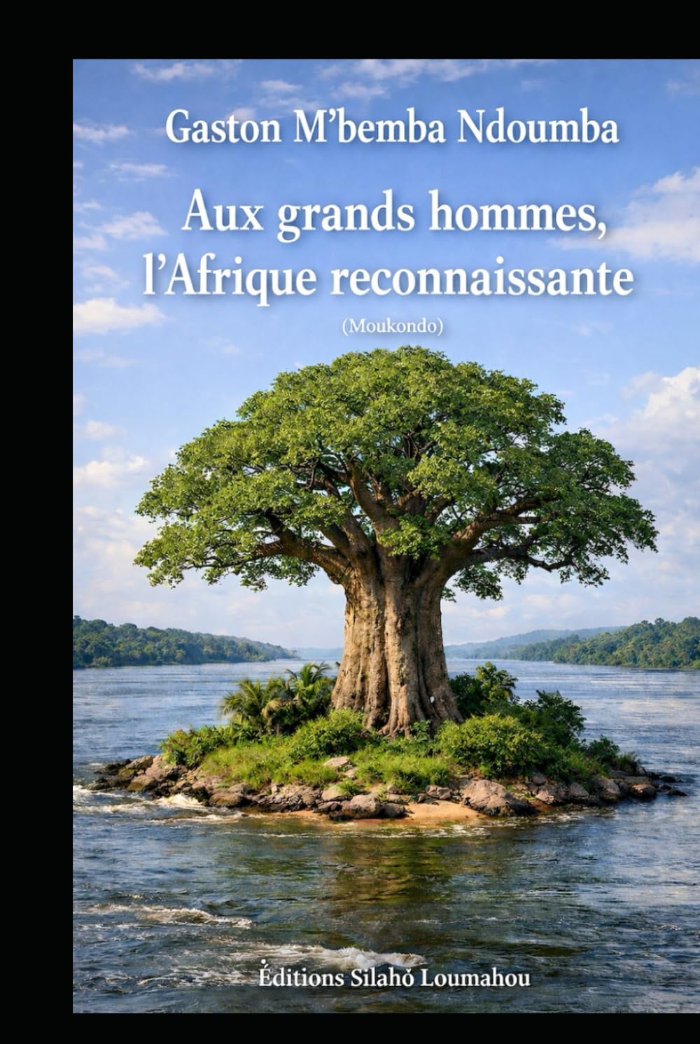 Aux grands hommes, l'Afrique reconnaissante
