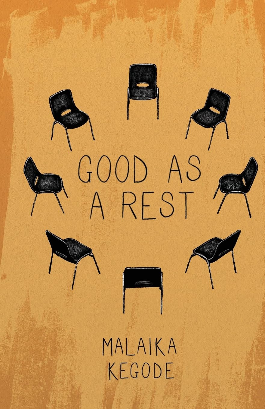 Good As A Rest by Malaika Kegode, Christopher Harrisson - 9781913958671