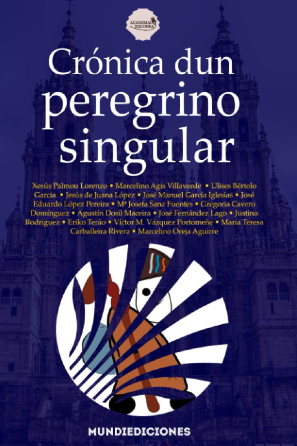 Crónica dun peregrino singular