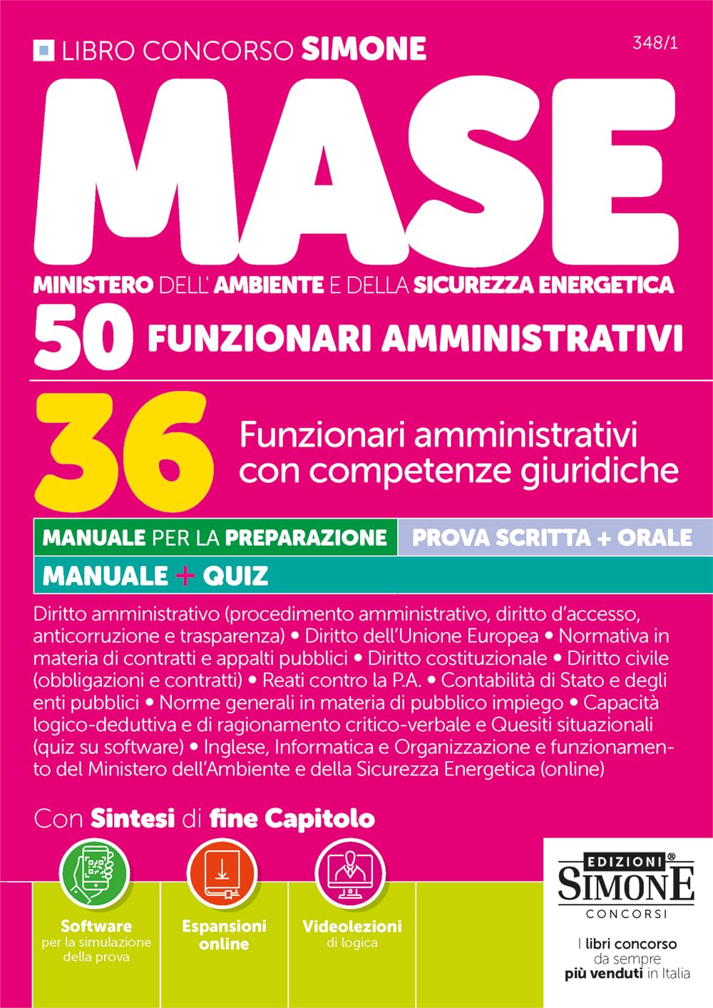 Concorso MASE. 50 posti. 36 funzionari amministrativi con competenze giuridiche. Con espansioni online. Con software per la simulazione della prova. Con videolezioni di logica