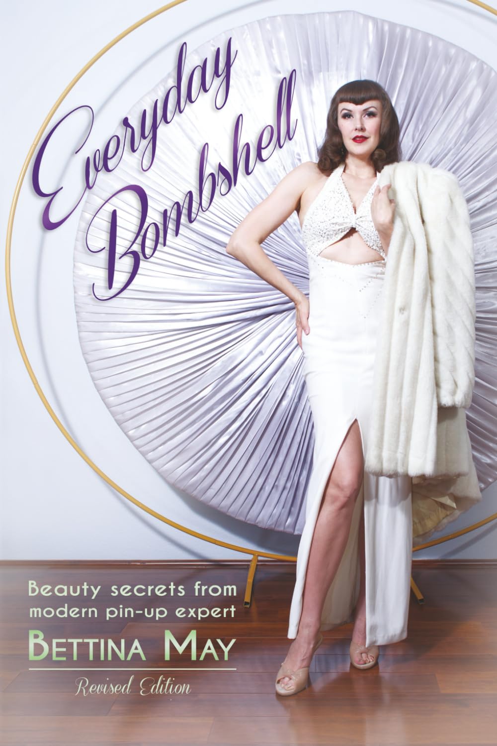 Everyday Bombshell: Beauty Secrets From Modern Pin-Up      Paperback – November 6, 2025