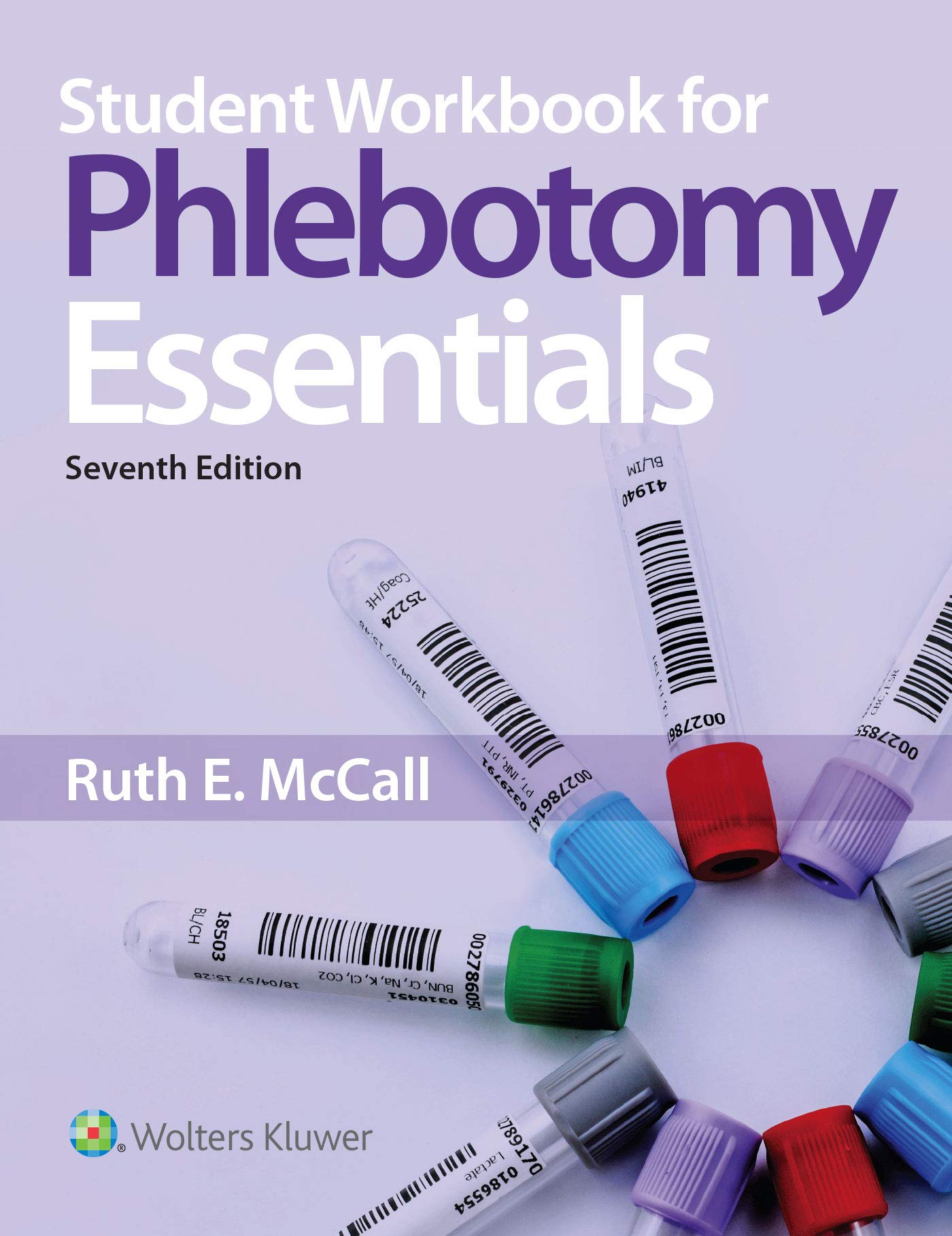 Student Workbook for Phlebotomy Essentials: . 7th Edition