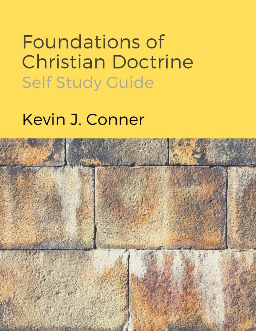 Foundations of Christian Doctrine - Study Guide