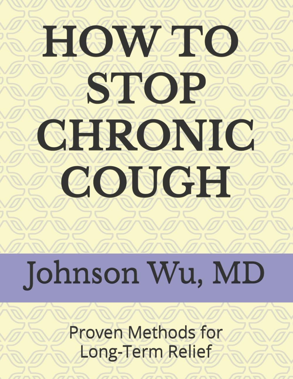 How To Stop Chronic Cough: Proven Methods for Long-Term Relief