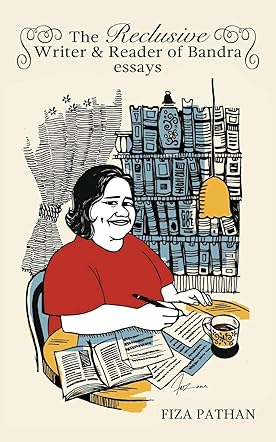 The Reclusive Writer & Reader of Bandra