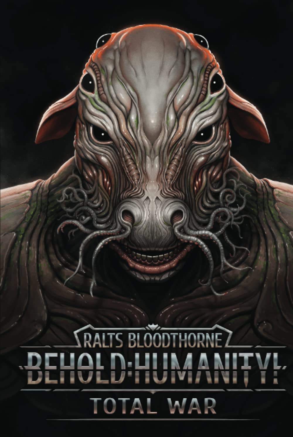 Behold: Humanity!: Total War