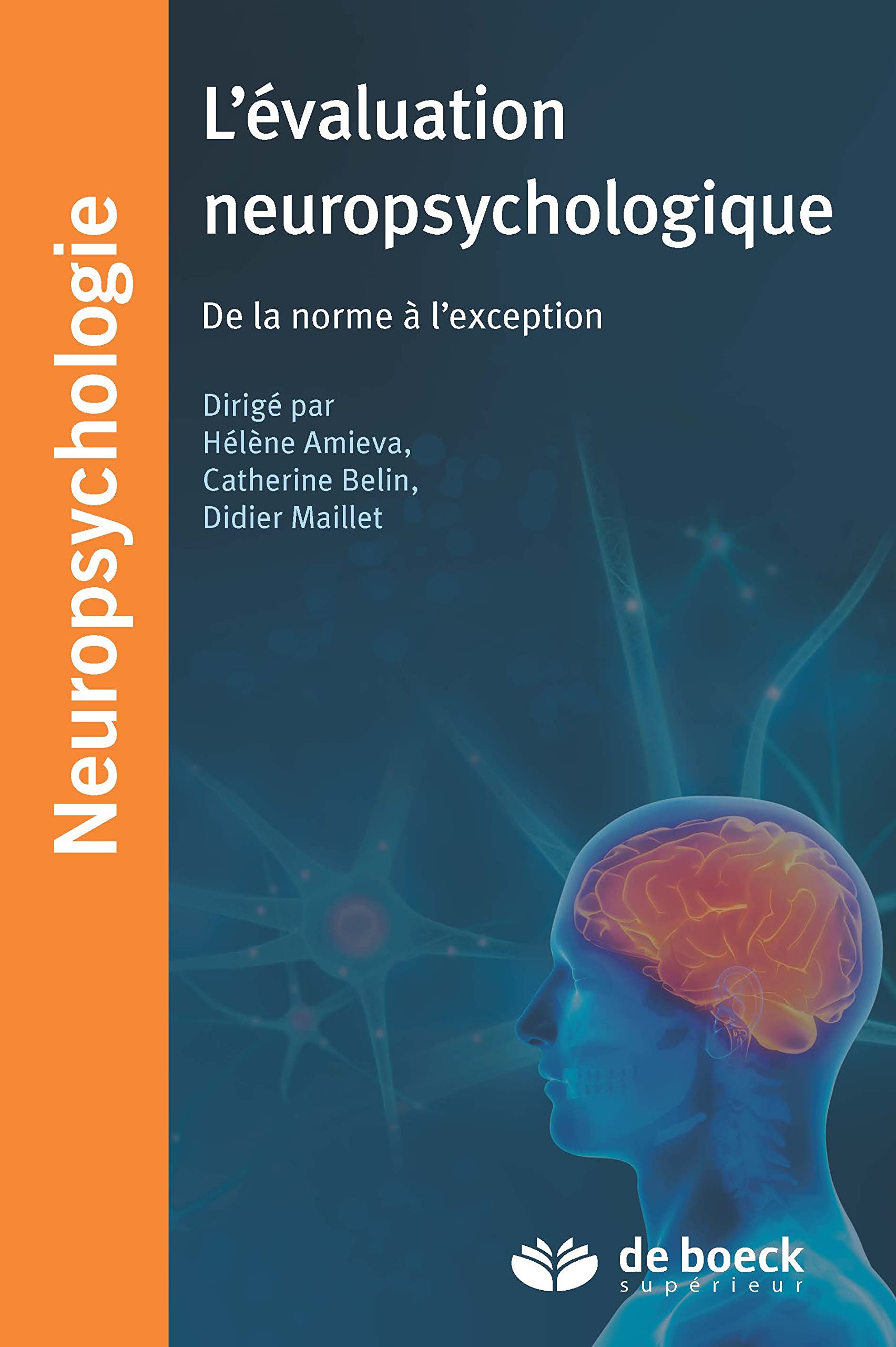 L'évaluation neuropsychologique: De la norme à l'exception