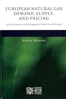 European Natural Gas Demand, Supply, and Pricing: Cycles, Seasons, and the Impact of LNG Price Arbitrage