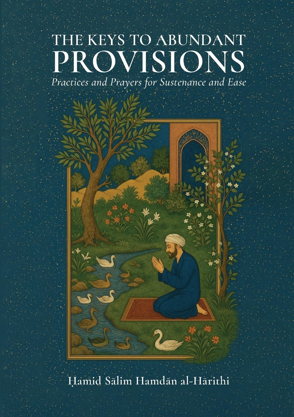 The Keys to Abundant Provisions