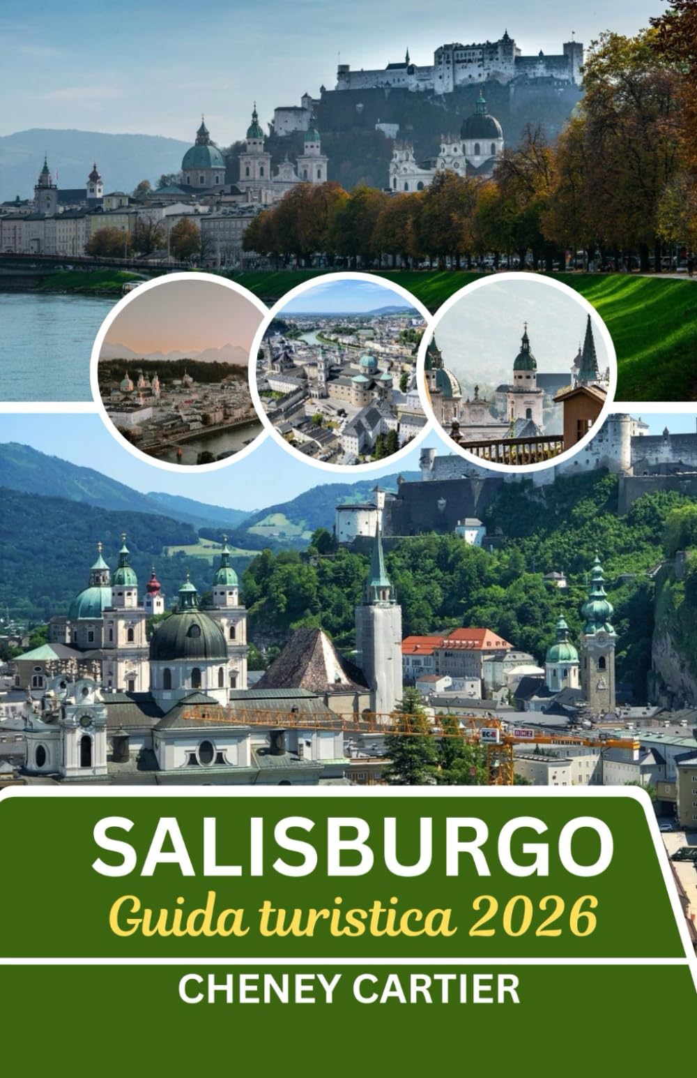 Guida turistica di Salisburgo 2026: Dove sussurri barocchi ed echi alpini si incontrano