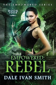 Empowered Rebel The Empowered Series