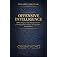 OFFENSIVE INTELLIGENCE: 300 techniques, tools and tips to know everything about everyone, in business and elsewhere