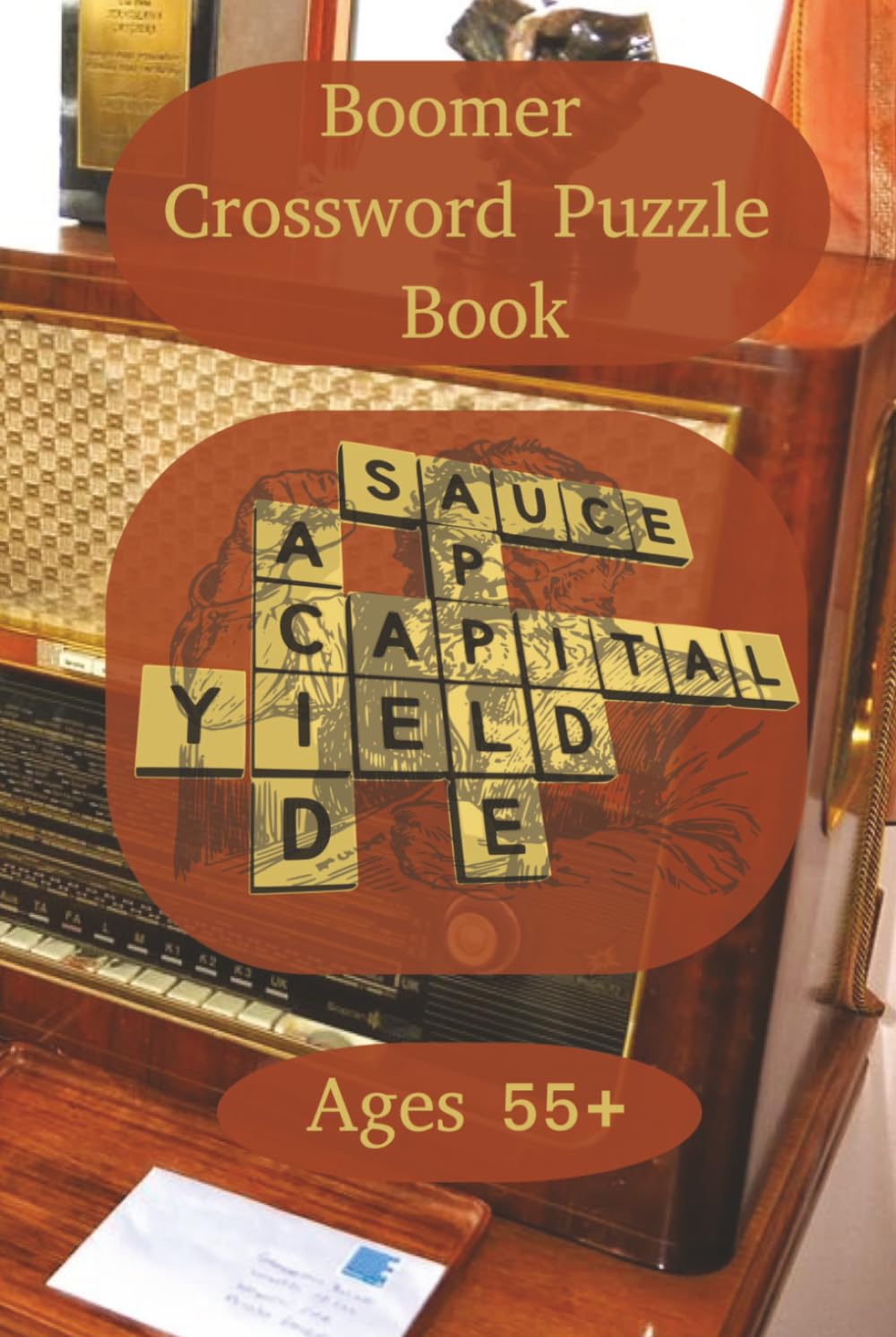 Boomer Crossword Puzzle Book: 50 Nostalgic and Engaging Crosswords Inspired by the Music, Movies, TV, and Culture Boomers Love