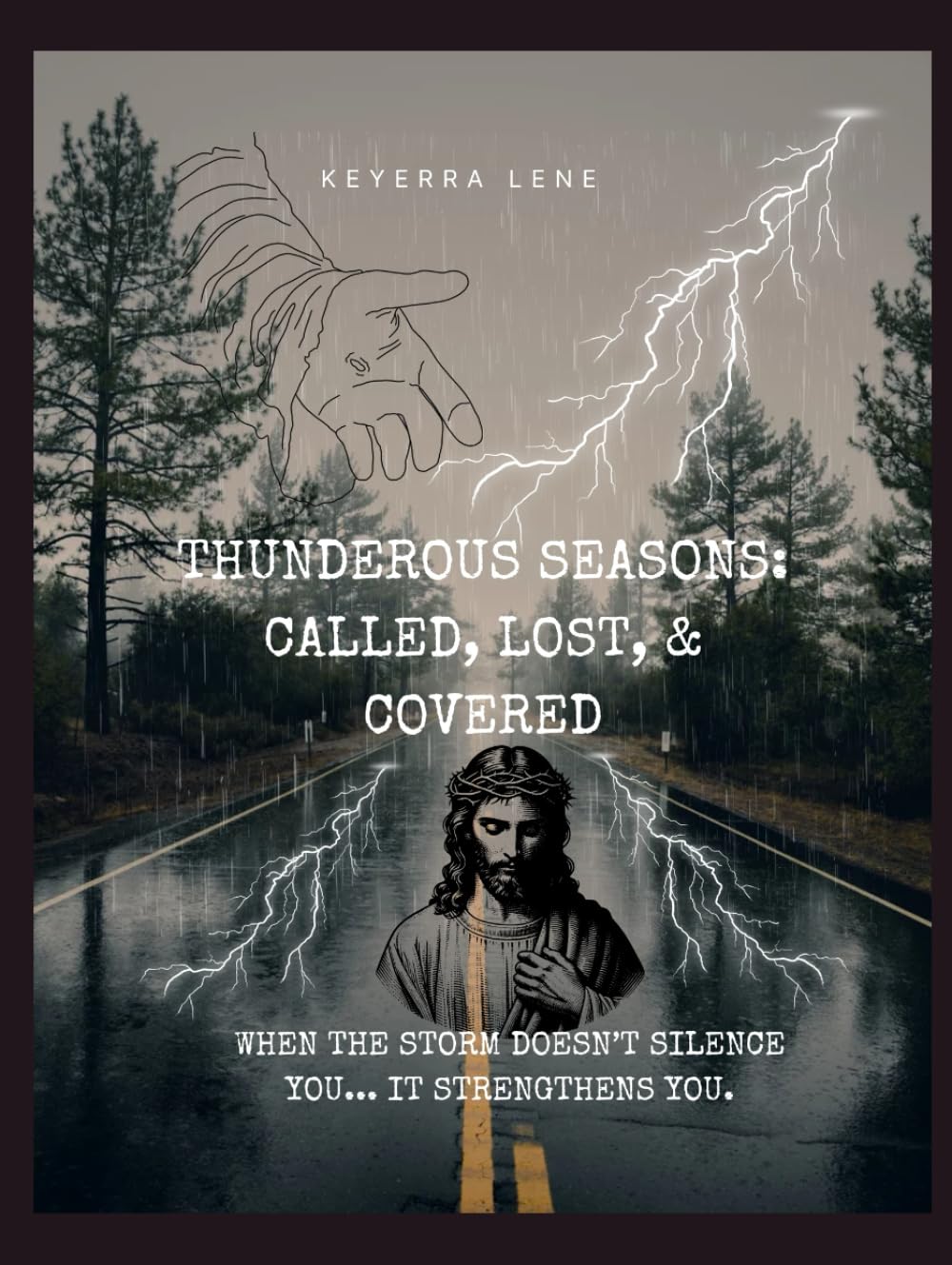 Thunderous Seasons: Called, Lost, and Covered: When the storm doesn't silence you, it strengthens you. (Gods Misfits)