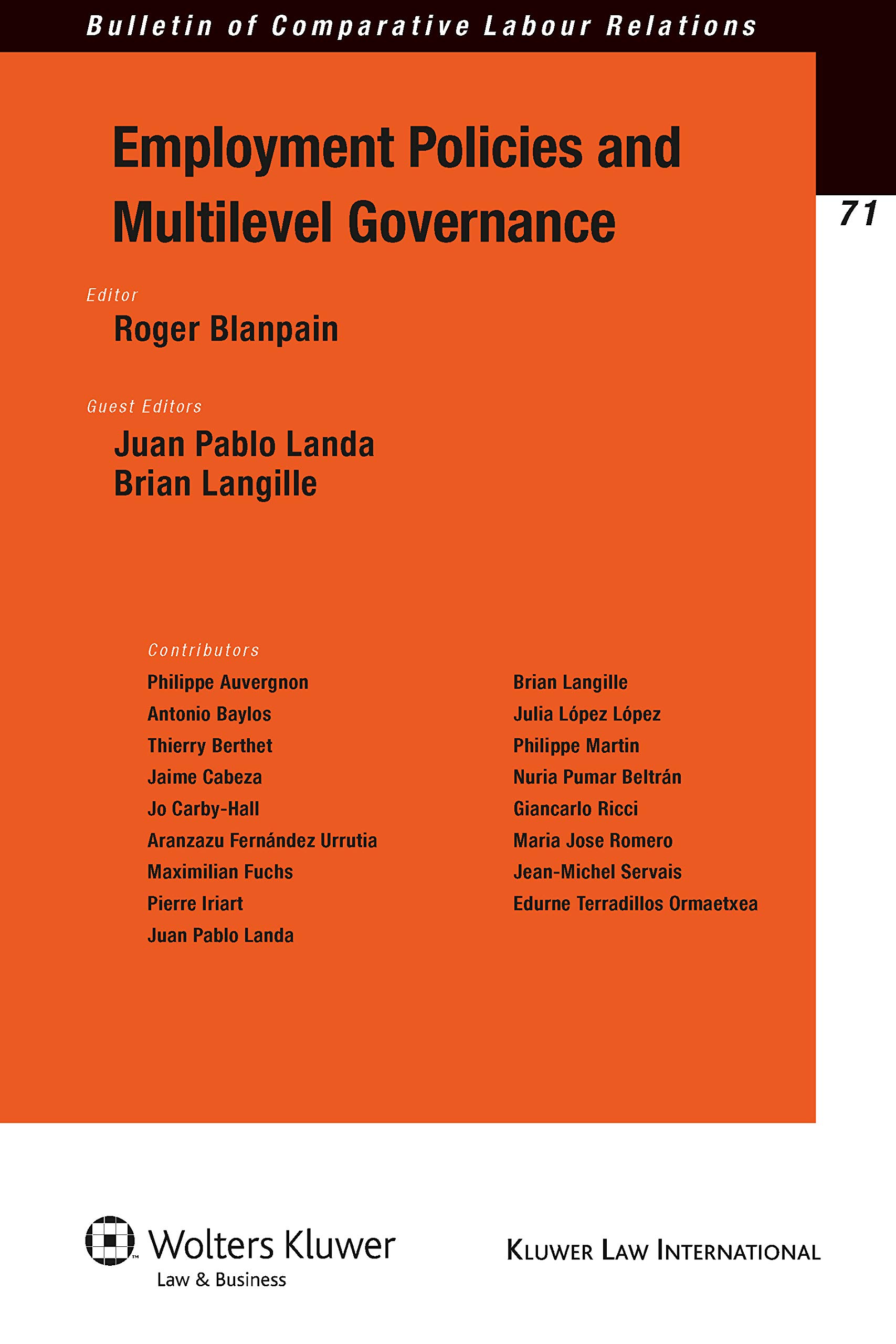 Employment Policies and Multilevel Governance (Bulletin of Comparative Labour Relations Series Book 71)