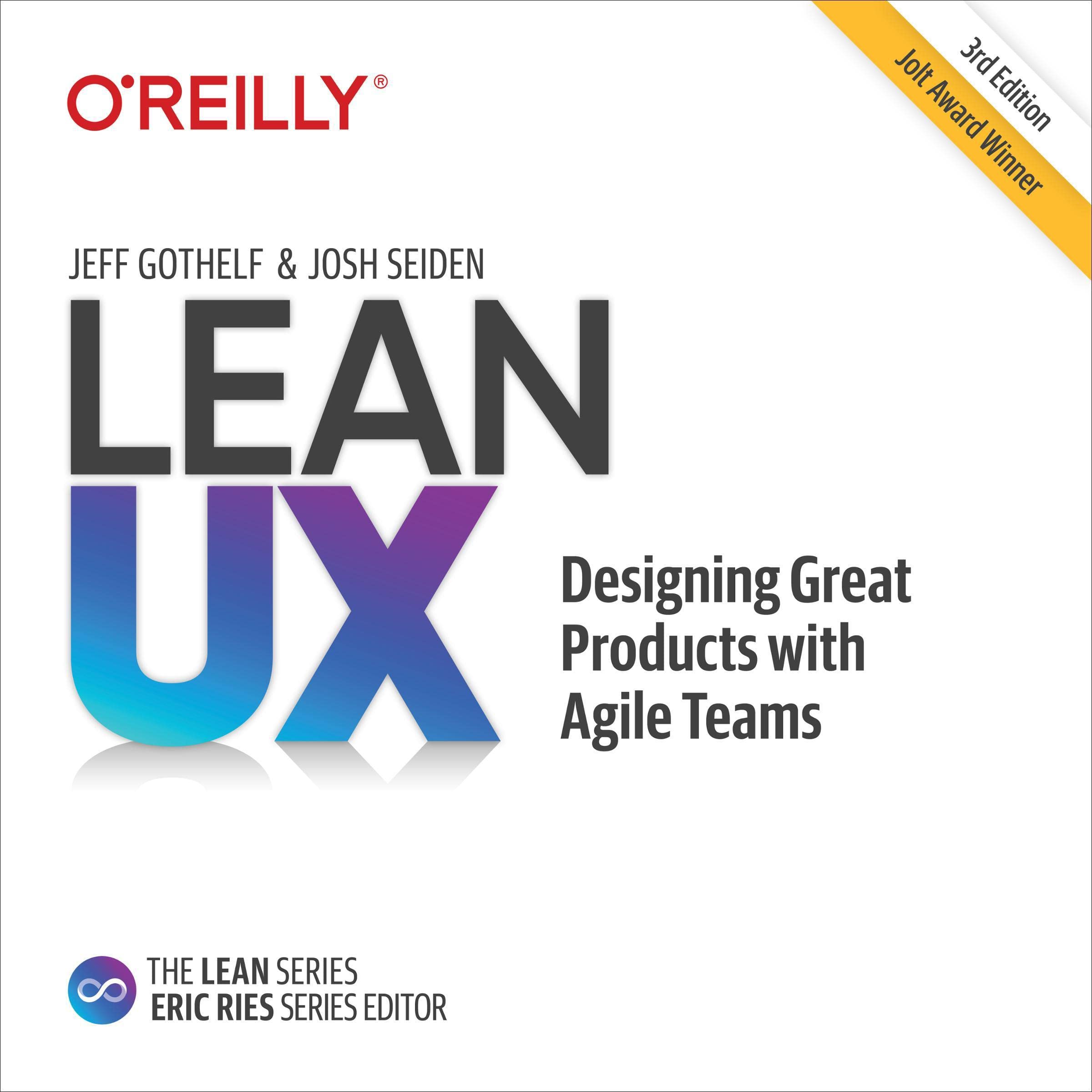 Cover art for Lean UX: Designing Great Products with Agile Teams 3E