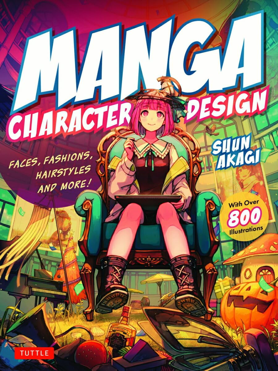 Manga Character Design Faces, Fashions, Hairstyles and More! (With Over 800 Illustrations)