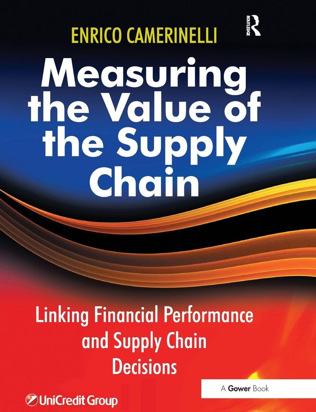 Buy Measuring the Value of Supply Chain: Linking Financial Performance and Supply Chain Decisions — BookShops.in