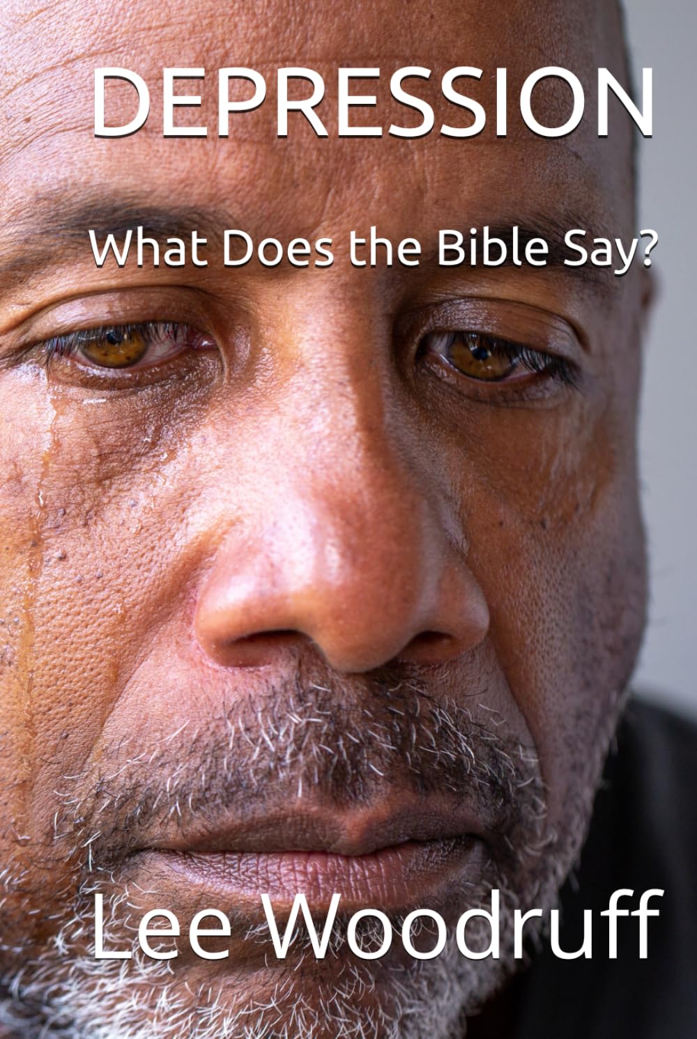 DEPRESSION: What Does the Bible Say?