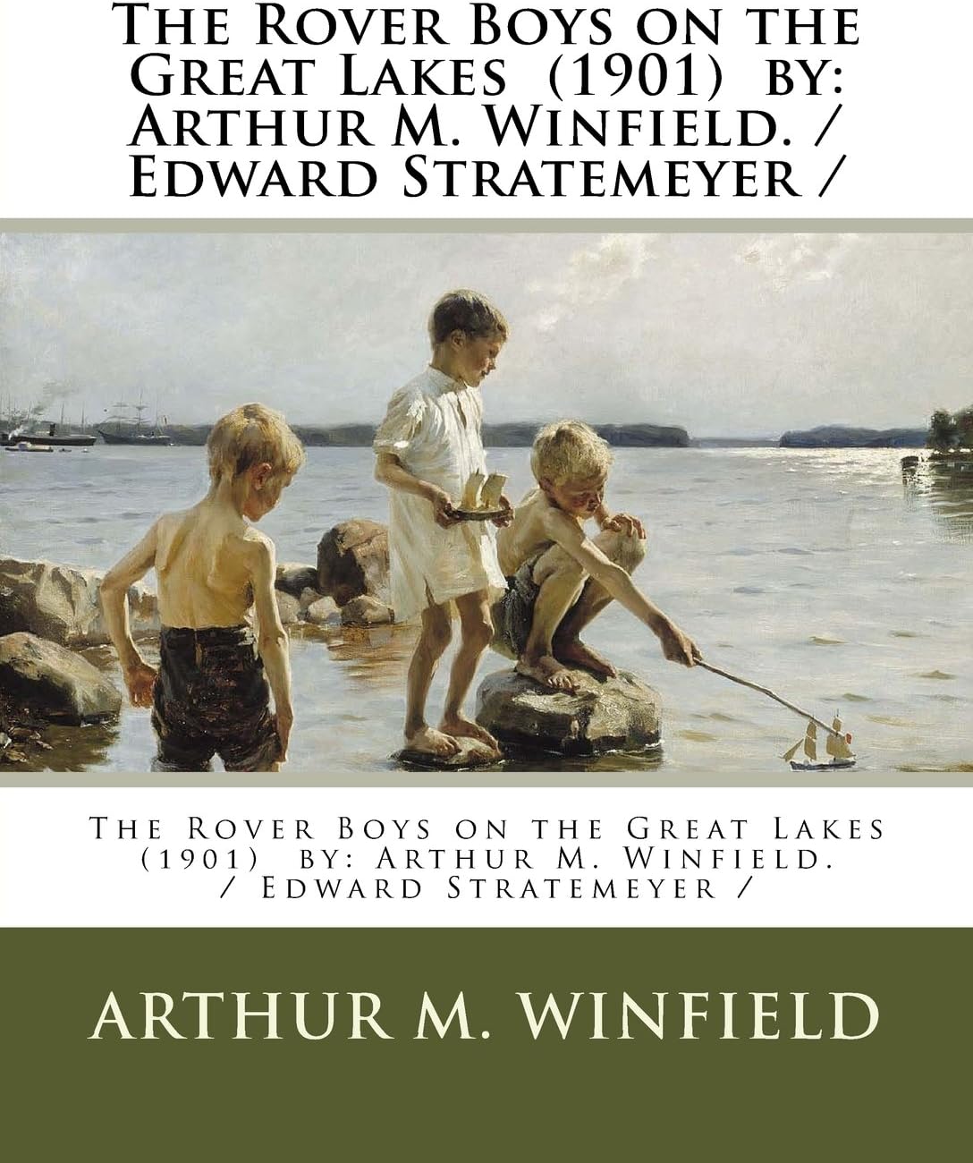 The Rover Boys on the Great Lakes (1901) by: Arthur M. Winfield. / Edward Stratemeyer /