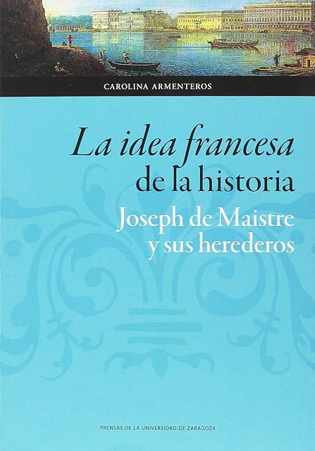 Portada de La Idea Francesa de la Historia