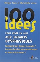 Download 100 idées pour venir en aide aux enfants dysphasiques PDF
