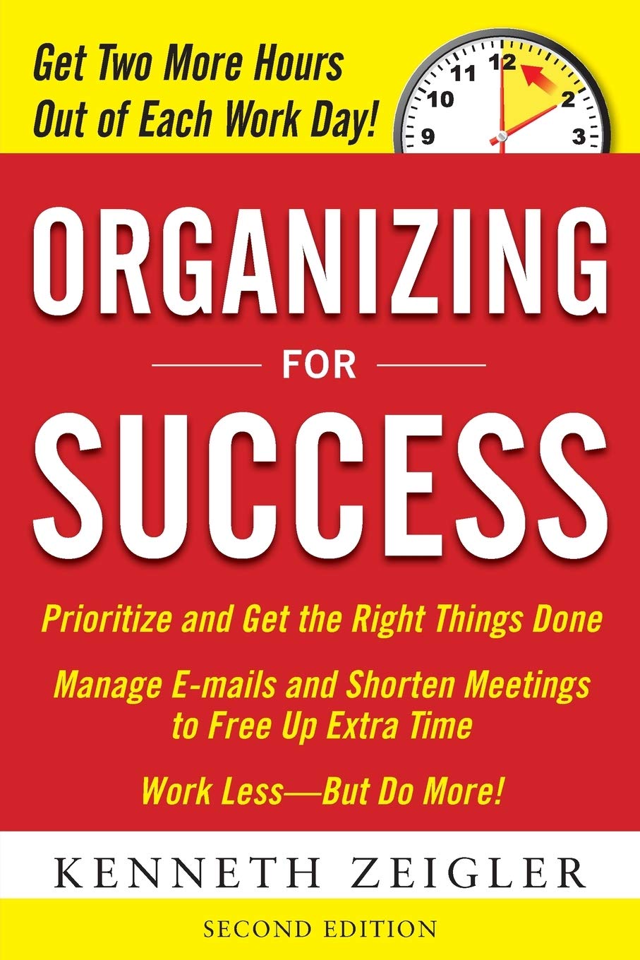 Organizing for Success, Second Edition (BUSINESS SKILLS AND DEVELOPMENT)
