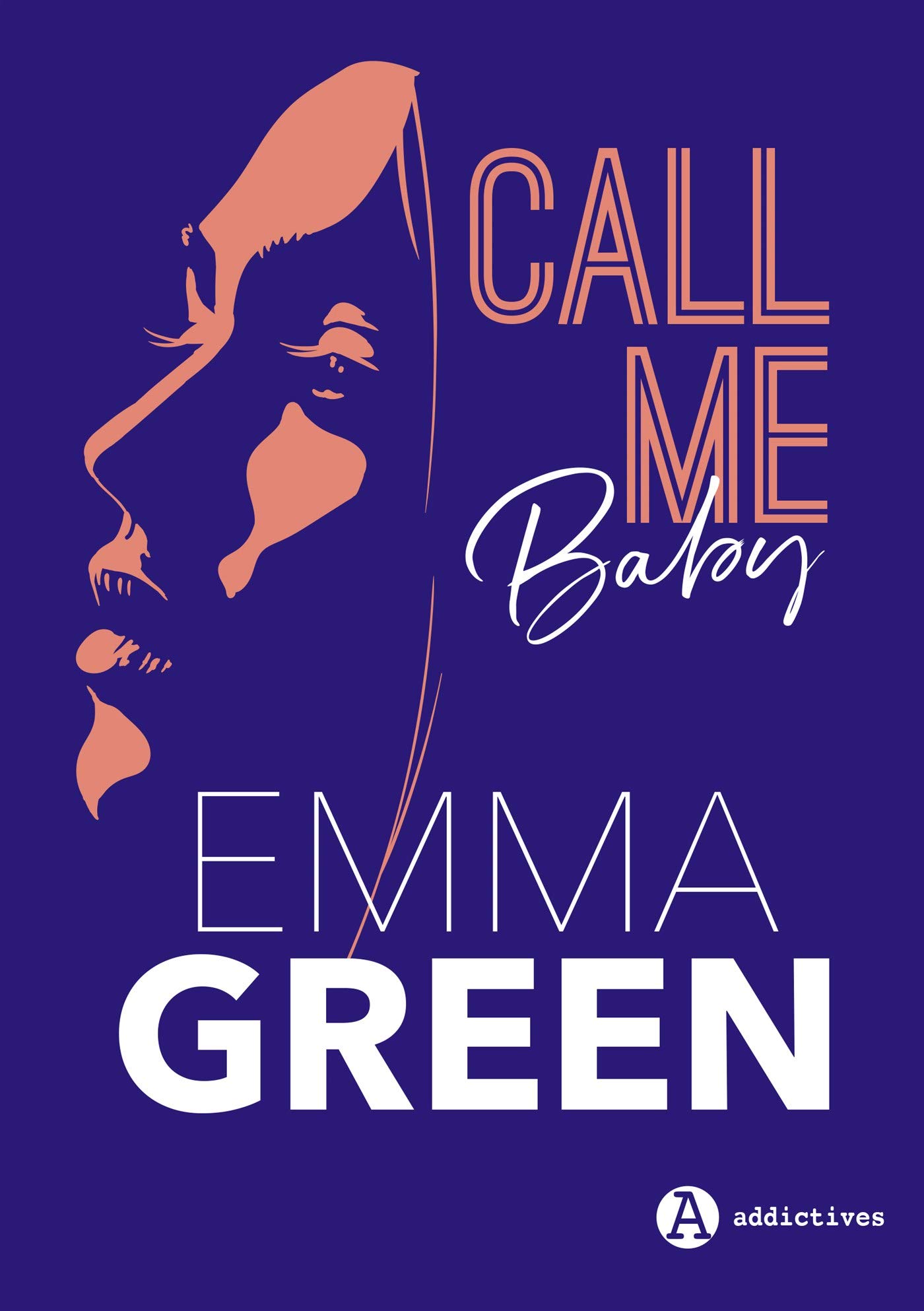 Call me Baby (l'intégrale) (French Edition)