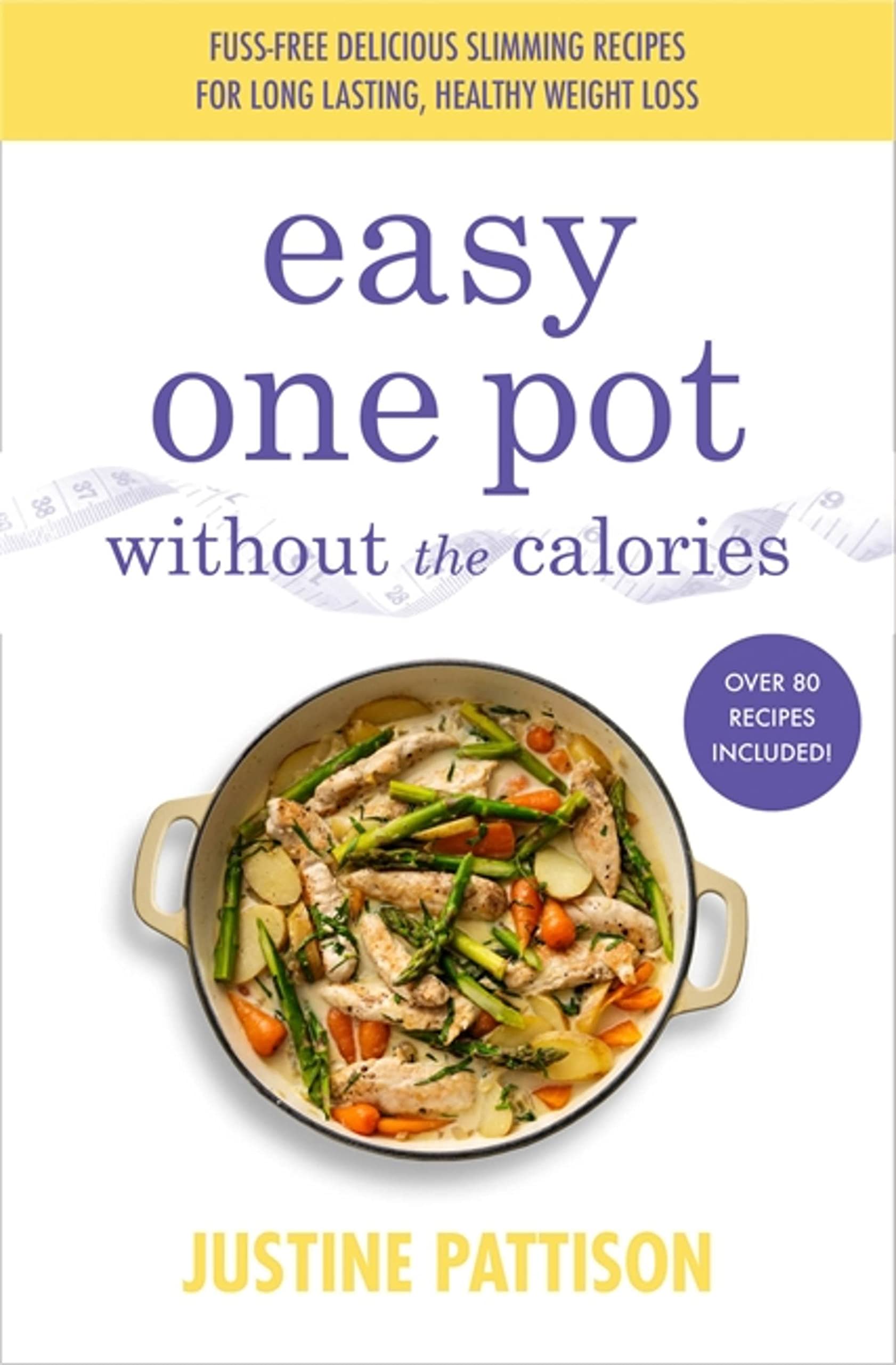 Easy One Pot Without the Calories Like New Book, Pattison, Justi