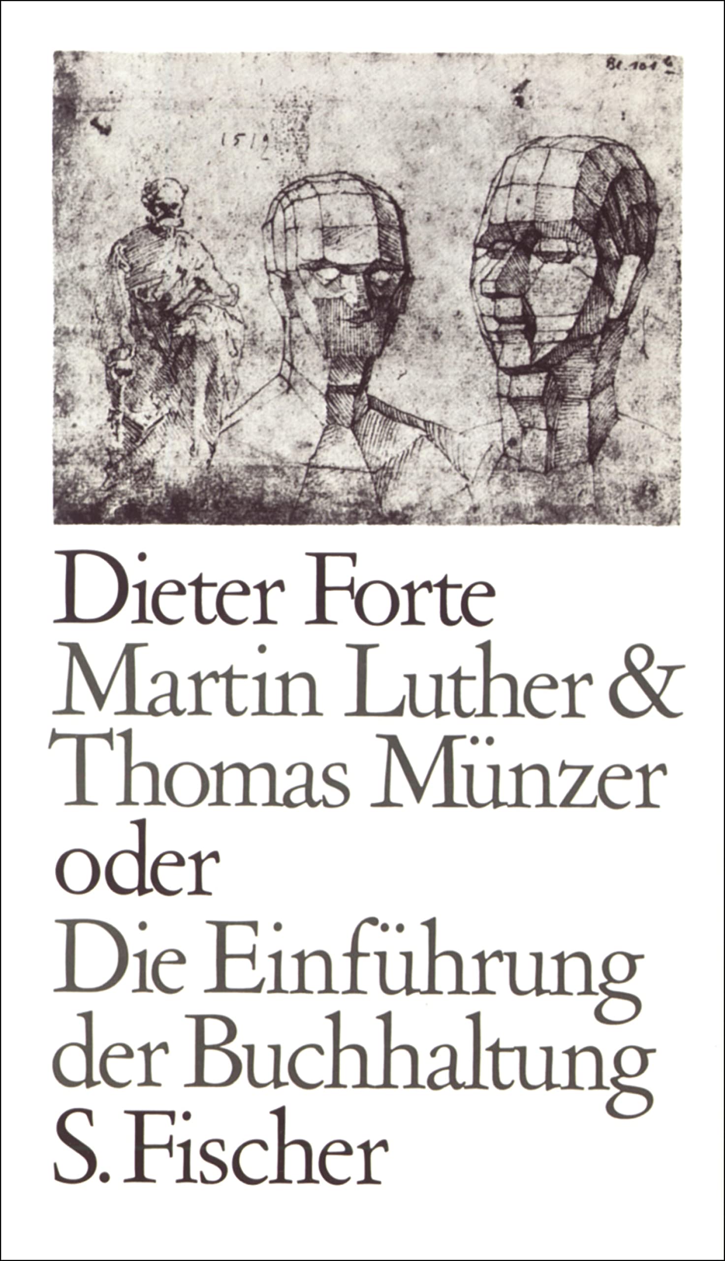 Martin Luther & Thomas Münzer oder Die Einführung der Buchhaltung (Theater / Regie im Theater) (German Edition)