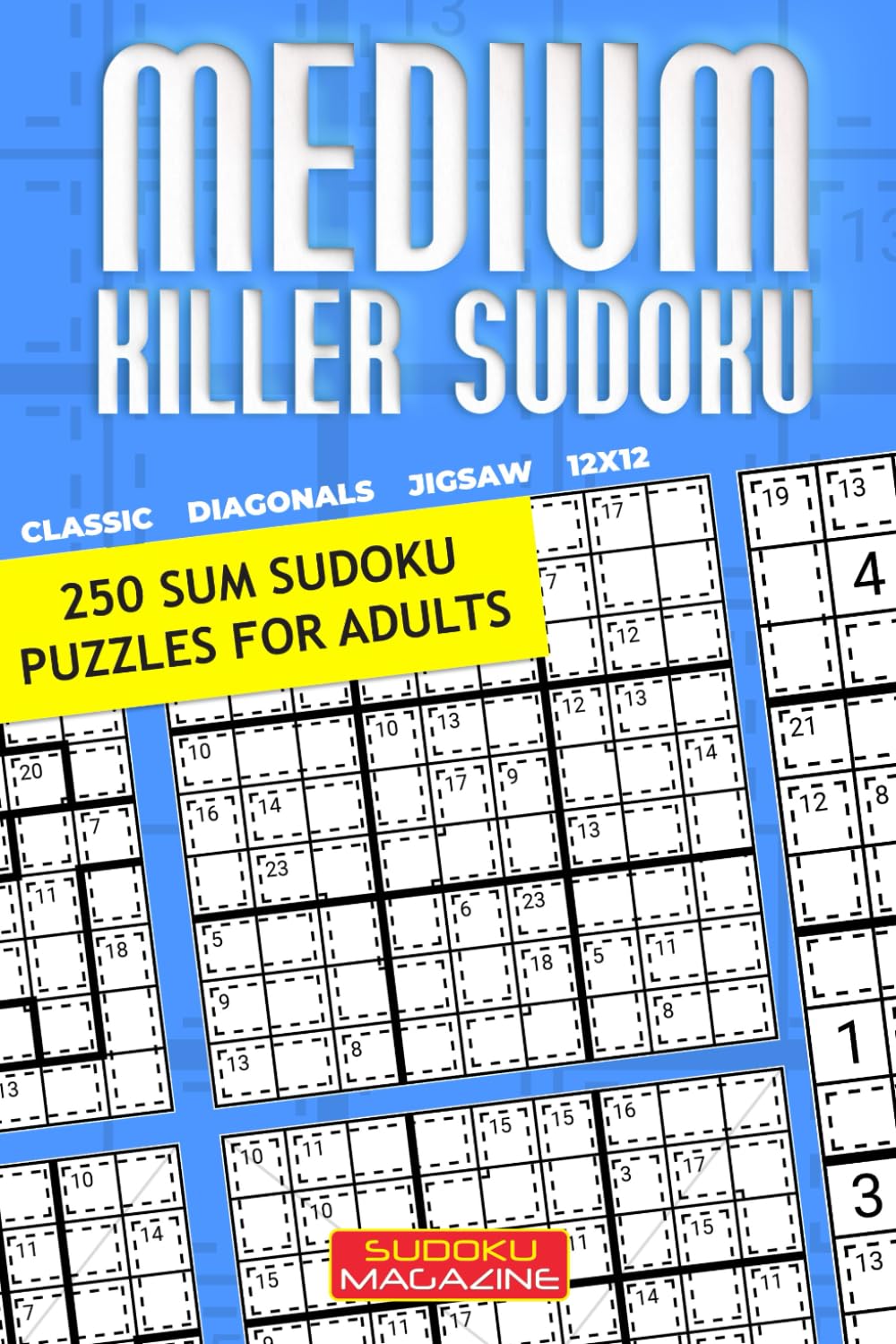 Medium Killer Sudoku: 250 Sum Sudoku Puzzles for Adults