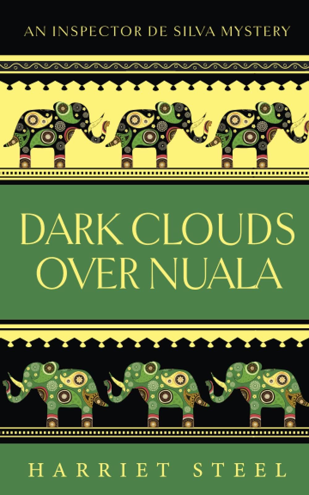 Dark Clouds over Nuala (The Inspector de Silva Mysteries) Paperback – May 22, 2017