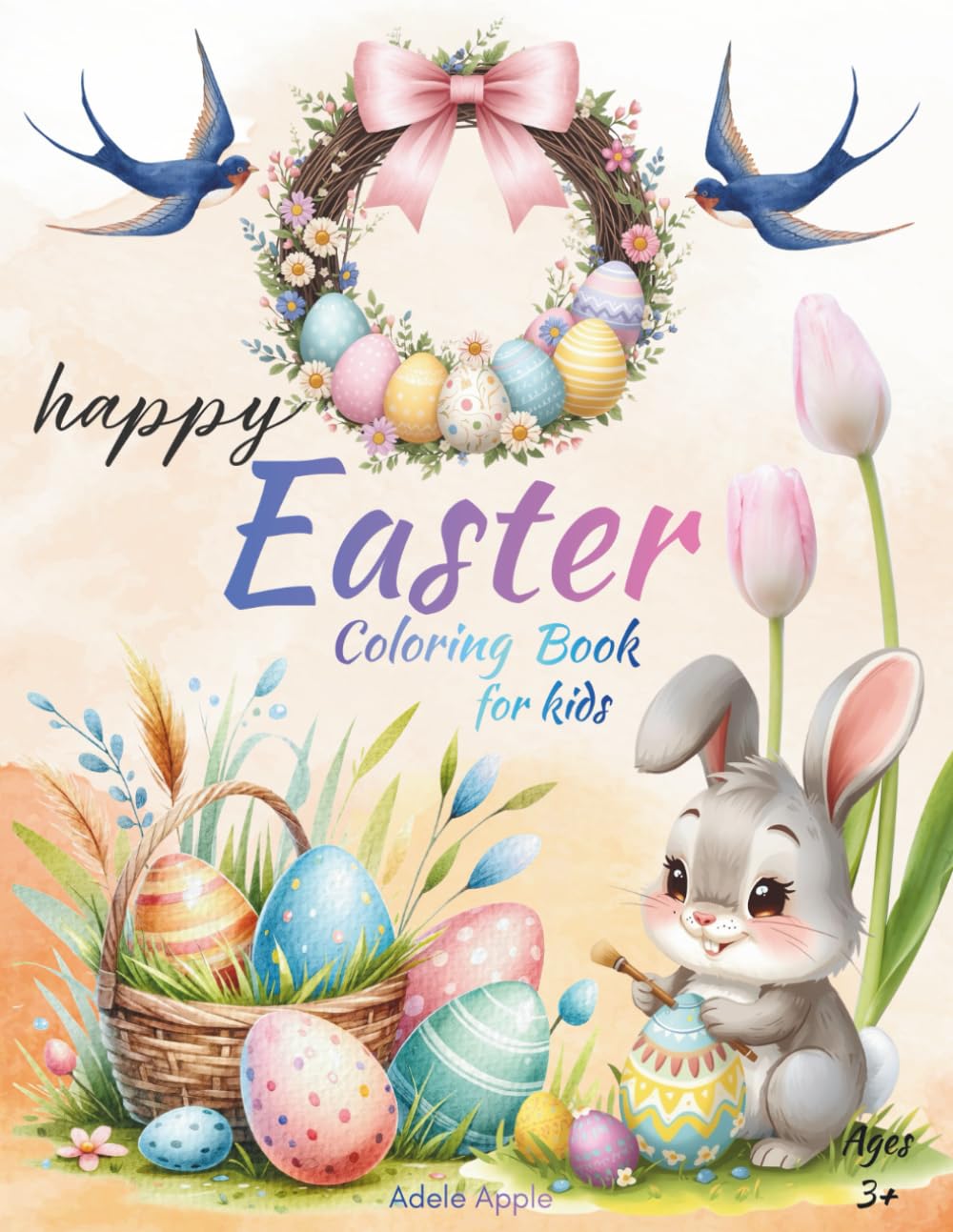 Happy Easter Coloring Book for kids, Ages 3+: 50 cute, easy, and fun drawings for toddlers and preschoolers